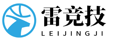 雷竞技 (RAYESPORTS)官方网站-电竞娱乐平台-RAY GAME